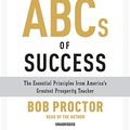 Cover Art for 9781611764239, The ABCs of Success by Bob Proctor