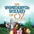 Cover Art for 9798665182964, The Wonderful Wizard of Oz by L. Frank Baum (Illustrated) by L. Frank Baum