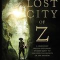 Cover Art for 9781847378057, The Lost City of Z by David Grann