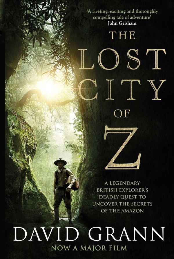 Cover Art for 9781847378057, The Lost City of Z by David Grann