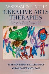 Cover Art for 9780398078881, Assessment in the Creative Arts Therapies: Designing and Adapting Assessment Tools for Adults With Develepmental Disabilities by Stephen Snow, Miranda D'Amico
