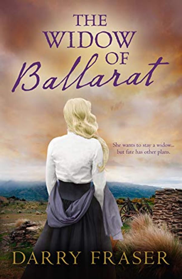 Cover Art for B07DKSSV6M, The Widow Of Ballarat by Darry Fraser