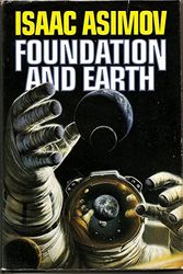 Cover Art for 9780385470872, Foundation and Earth (The Isaac Asimov Collection) by Isaac Asimov