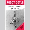 Cover Art for 9781598877069, Paddy Clarke Ha Ha Ha by Roddy Doyle