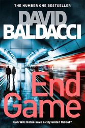 Cover Art for 9781509838455, End Game: A Richard and Judy Book Club Pick 2018 by David Baldacci