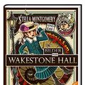 Cover Art for 9783522185196, Stella Montgomery und die magischen Bilder von Wakestone Hall by Judith Rossell