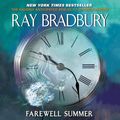 Cover Art for 9780063041486, Farewell Summer by Ray Bradbury