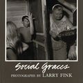 Cover Art for 9780893811358, Social Graces by Larry Fink