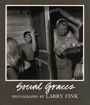 Cover Art for 9780893811358, Social Graces by Larry Fink