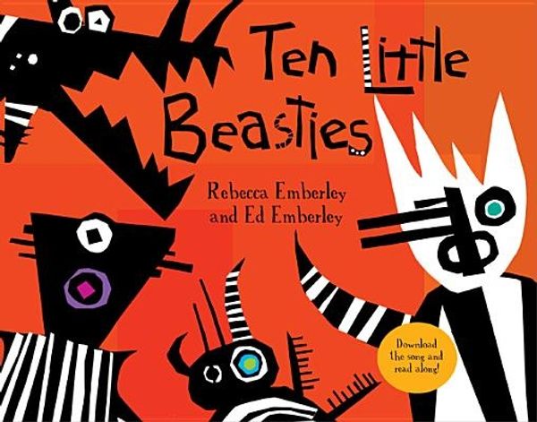 Cover Art for 9781596436275, Ten Little Beasties by Ed Emberley, Rebecca Emberley