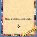 Cover Art for 9781595401113, Frankenstein by Mary Wollstonecraft Shelley
