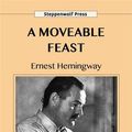 Cover Art for 9788835327622, A Moveable Feast by Ernest Hemingway, Steppenwolf Press