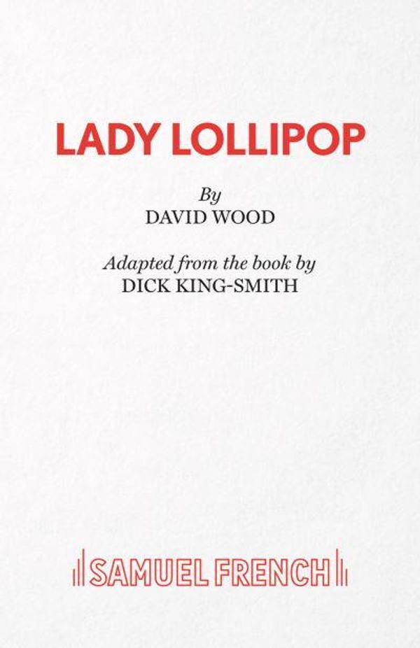 Cover Art for 9780573115271, Lady Lollipop by Dick King-Smith