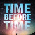 Cover Art for 9781685374525, Time Before Time by Dan Dubose