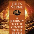 Cover Art for 9780451532152, A Journey to the Center of the Earth by Jules Verne