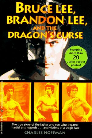 Cover Art for 9780679878384, Bruce Lee, Brandon Lee and the Dragon's Curse by Charles Hoffman