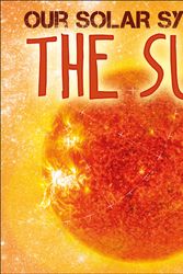 Cover Art for 9781526302885, Our Solar System: The Sun by Mary-Jane Wilkins