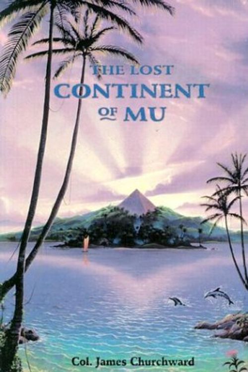 Cover Art for 9780914732198, Lost Continent of Mu by James Churchward