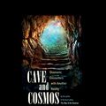 Cover Art for 9781525242410, Cave and Cosmos: Shamanic Encounters with Another Reality by Michael Harner