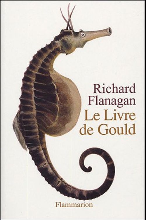 Cover Art for 9782080683618, Le livre de Gould : Roman en douze poissons by Richard Flanagan