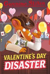 Cover Art for 9781782267973, Geronimo Stilton: Valentine's Day Disaster: 4 (Geronimo Set 4) by Geronimo Stilton