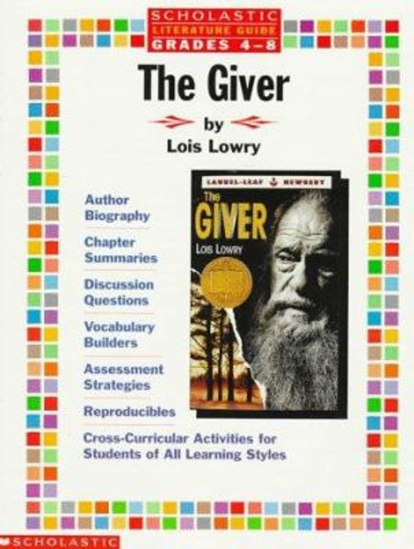 Cover Art for 0078073373581, The Giver (Scholastic Literature Guides) by Scholastic Books, Scholastic, Inc