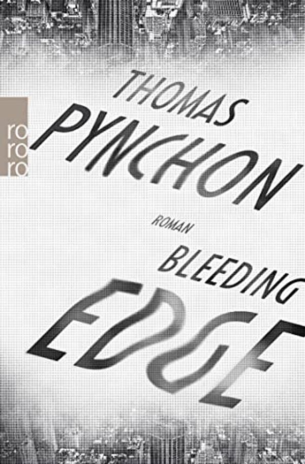 Cover Art for 9783499268656, Bleeding Edge by Thomas Pynchon