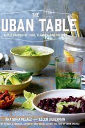 Cover Art for 9781250036087, The Cuban Table: A Celebration of Food, Flavors, and History by Ana Sofia Pelaez