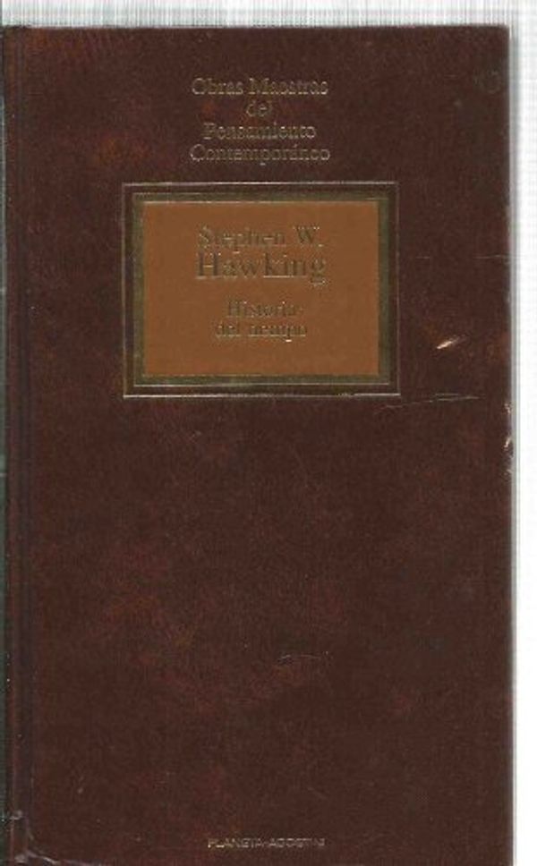 Cover Art for 9788439521693, HISTORIA DEL TIEMPO by S. W. (hawking Hawking