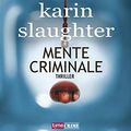 Cover Art for 9788834736715, Mente criminale by Karin Slaughter