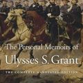 Cover Art for 9780674976290, The Personal Memoirs of Ulysses S. Grant by Ulysses S. Grant