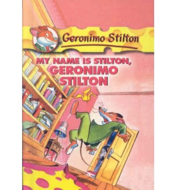 Cover Art for B010BDOU8S, [(My Name Is Stilton, Geronimo Stilton )] [Author: Geronimo Stilton] [May-2005] by Geronimo Stilton