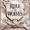 Cover Art for 9781510104501, Rule of Wolves by Leigh Bardugo