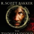 Cover Art for 9780748120154, The Thousandfold Thought: Book 3 of the Prince of Nothing by R. Scott Bakker