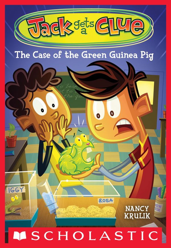 Cover Art for 9780545388177, Jack Gets a Clue #3: The Case of the Green Guinea Pig by Gary Lacoste, Nancy Krulik