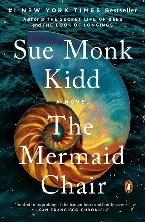Cover Art for 9780143036692, The Mermaid Chair by Sue Monk Kidd
