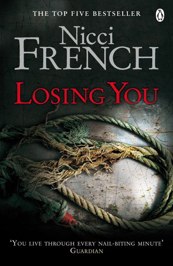 Cover Art for 9780141035413, Losing You by Nicci French