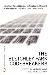 Cover Art for 9781849540780, The Bletchley Park Codebreakers by Ralph Erskine