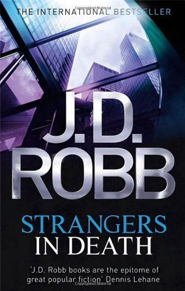 Cover Art for B00JYHOB4G, Strangers in Death (In Death #26) by J. D. Robb(2013-07-23) by J. D. Robb