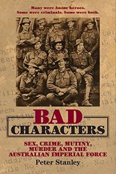 Cover Art for 9781741964806, Bad Characters by Peter Stanley
