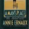 Cover Art for 9780941423755, A Man's Place by Annie Ernaux