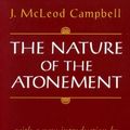 Cover Art for 9781871828078, The Nature of the Atonement by J.McLeod Campbell