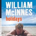 Cover Art for 9780733635434, Holidays by William McInnes