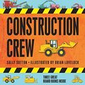 Cover Art for 9781925381290, A Construction Crew Boxed Set by Sally Sutton