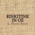 Cover Art for 9781548550448, Rinkitink in Oz by L. Frank Baum