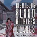 Cover Art for 9781472839367, Righteous Blood, Ruthless Blades: Wuxia Roleplaying (Osprey Roleplaying) by Brendan Davis, Jeremy Bai