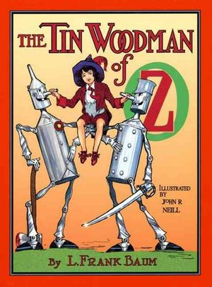 Cover Art for 9780688149765, The Tin Woodman of Oz by L. Frank Baum