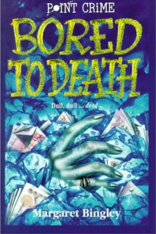 Cover Art for 9780754060710, Bored to Death by Margaret Bingley