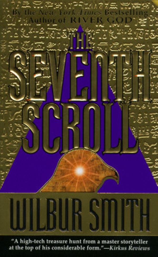 Cover Art for 9780312957575, The Seventh Scroll by Wilbur Smith