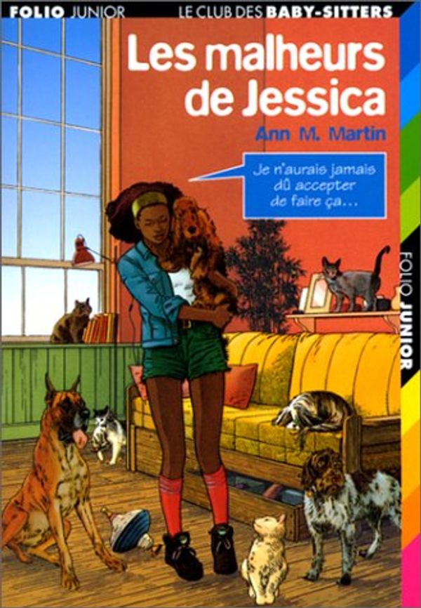 Cover Art for 9782070526178, Les Malheurs de Jessica by Ann M. Martin